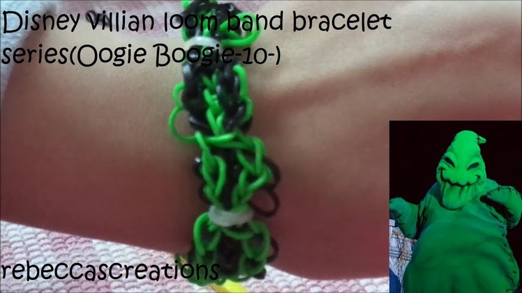 Disney villian loom band bracelet  series(Oogie Boogie-10-)