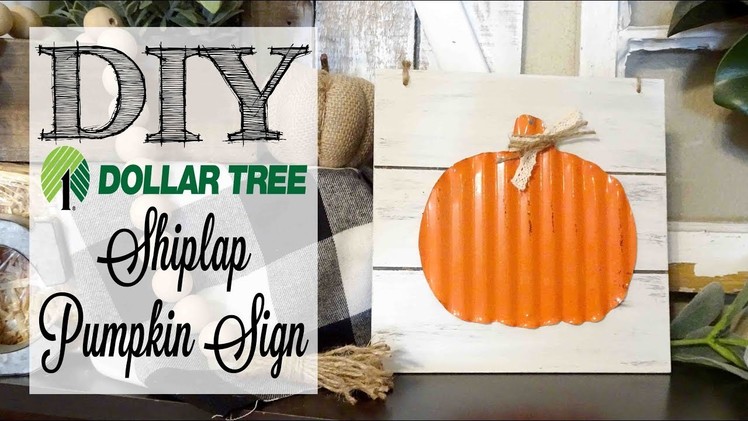 DIY Dollar Tree Shiplap Pumpkin Sign