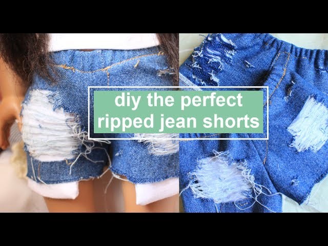 DIY THE PERFECT RIPPED JEAN SHORTS FOR AMERICAN GIRL DOLL | How to Distress Denim