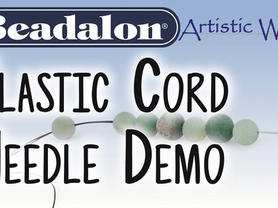 Elastic Cord Needle Demo