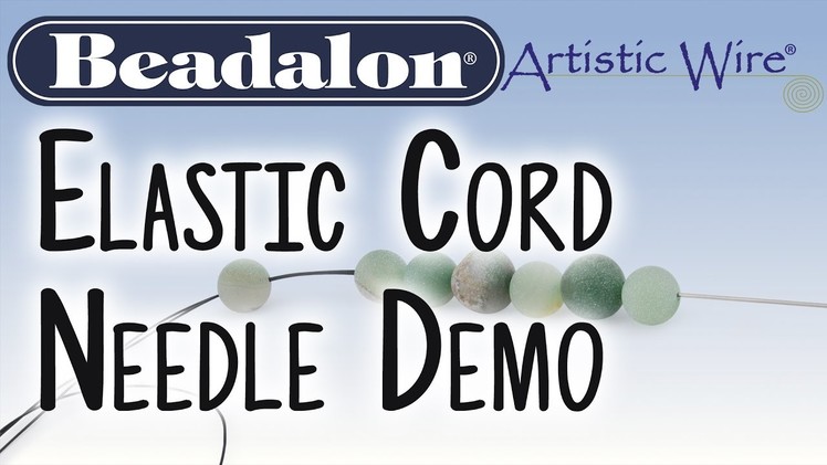 Elastic Cord Needle Demo