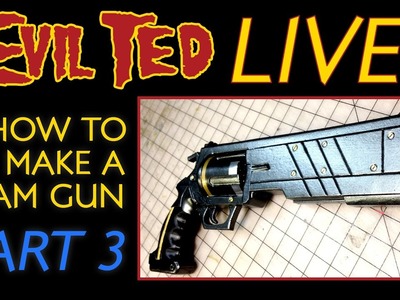 Evil Ted Live: Foam Gun Part 3