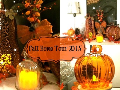 ???? Fall 2015 Home Tour ~ Decorating Ideas for Fall ????