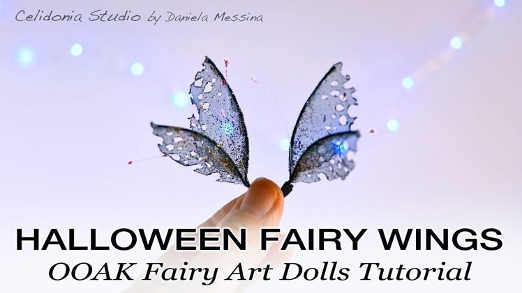 Halloween Fairy Wings | OOAK Art Doll Tutorial