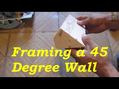 How to frame a 45 degree Wall