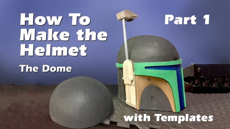 How to make a Boba Fett Helmet (Step by step guide) Part 1