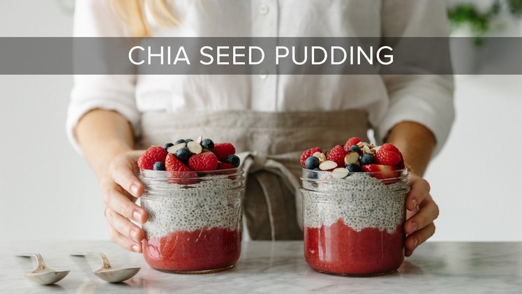 HOW TO MAKE CHIA SEED PUDDING | paleo & vegan chia pudding