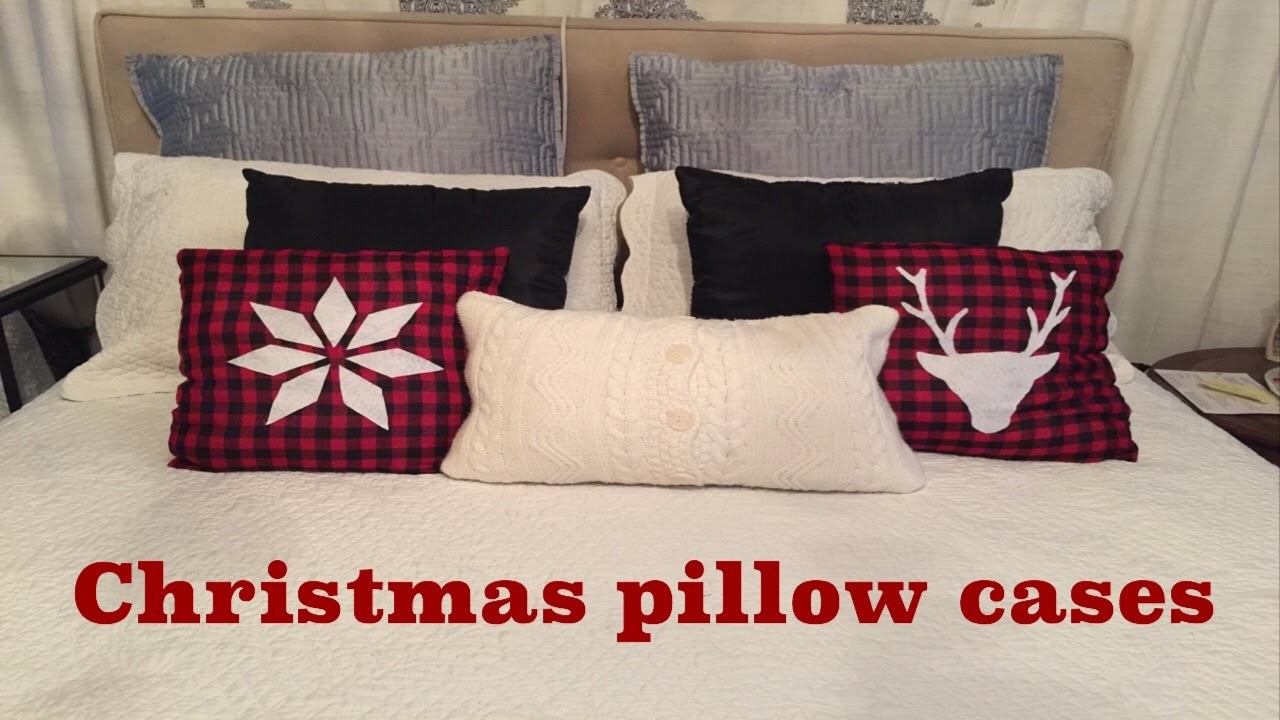 How to make Christmas pillow cases