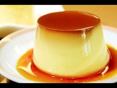 How To Make Custard Pudding 像爱情甜蜜的甜品. 焦糖布丁 Crème Caramel Recipe