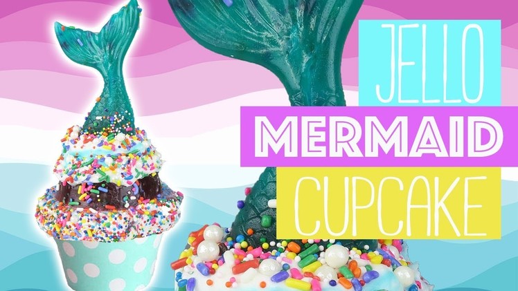 How To Make Jello Mermaid Tail Cupcakes | Food Hacks For Kids | Kids Cooking and Crafts