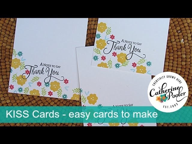 KISS Cards with Lovely Notes- quick and easy Thank You Cards