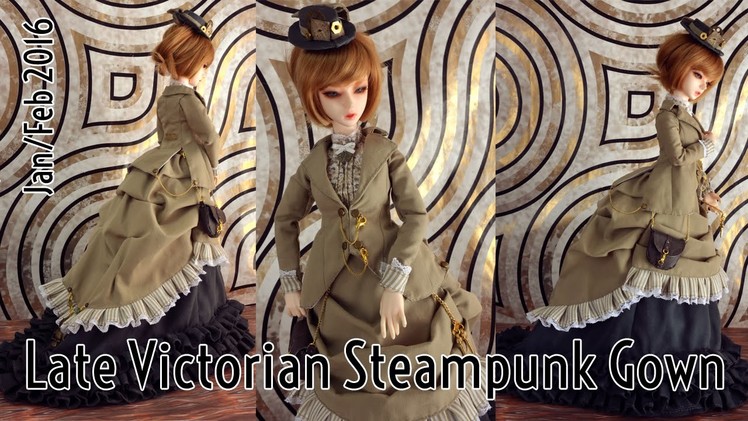 Late Victorian Steampunk Gown - With Voice Over & Subs