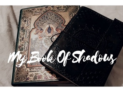 MY BOOK OF SHADOWS + GRIMOIRE