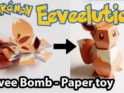 Pokemon Bomb - Papercraft Eevee Tutorial ( Original Design )