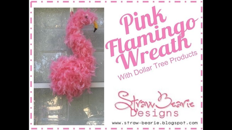 SBD Pink Flamingo Wreath. Door Hanger made with Dollar Tree Supplies