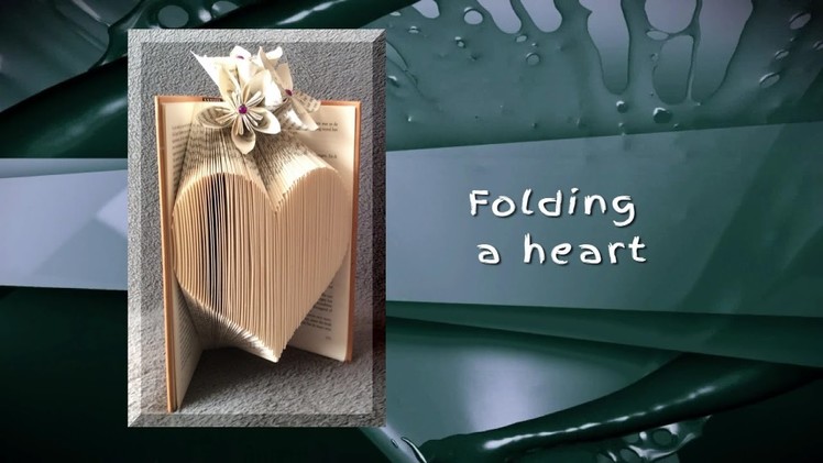 Trompke - Book folding: How to fold a heart