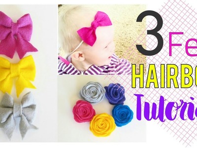 3 Felt Hairbow Tutorials | Felt Bows | Hairbow Tutorials