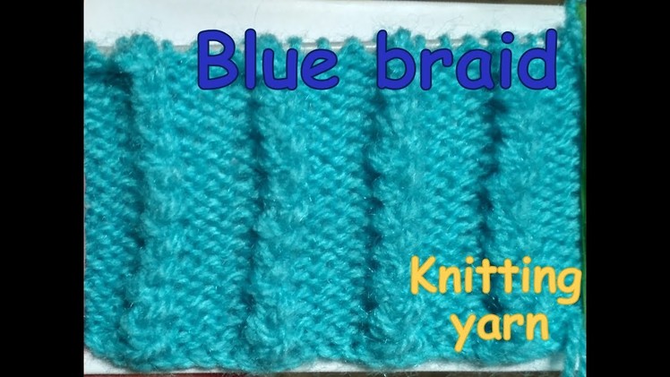 Blue braid pattern (Hindi.Urdu)