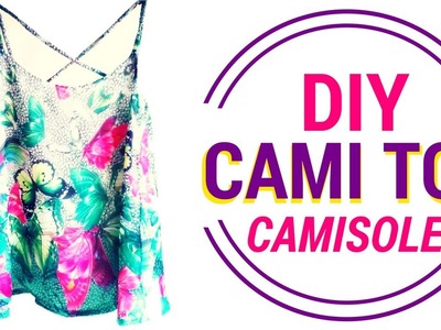 DIY CAMISOLE. CAMI TOP (EASY) | Becky's DIY Solutions