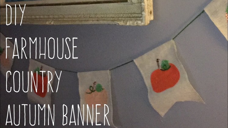 DIY Farmhouse Country Autumn Banner