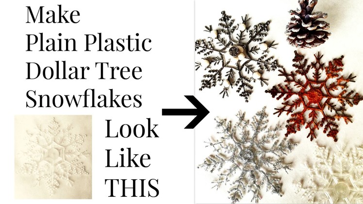 DOLLAR TREE Transform $1 Snowflakes DIY