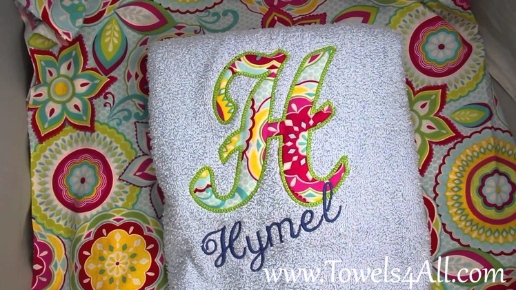 Fabric Applique Letter and Name Bath Towel - video demo
