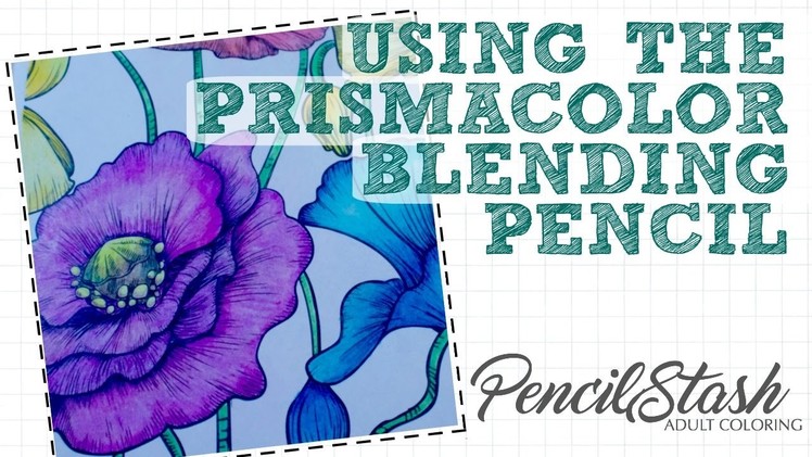 How to blend using the PRISMACOLOR BLENDING PENCIL - A PencilStash Tutorial