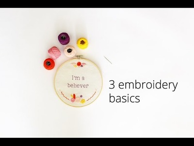 How to embroidery | 3 basics for beginners