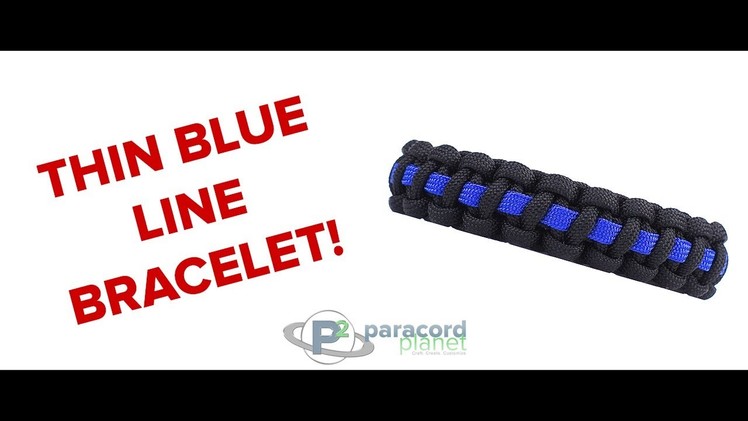 How To Make A Thin Blue Line Police Paracord Bracelet
