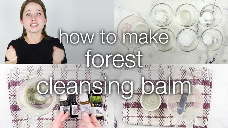 How to Make Forest Cleansing balm