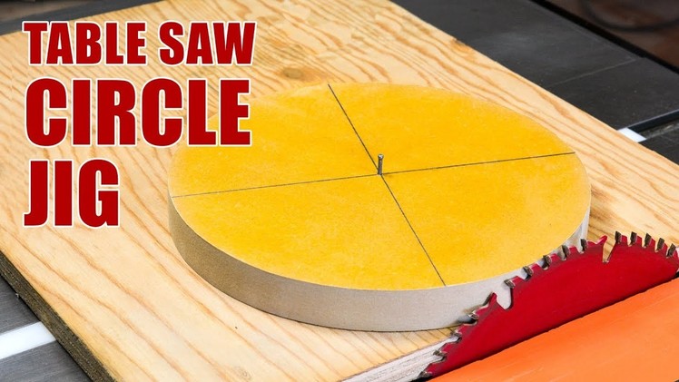 Make a Table Saw Circle Cutting Jig