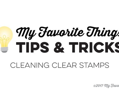 MFT Tips & Tricks: Cleaning Clear Stamps