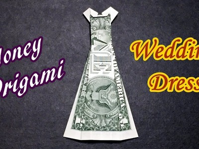 Money Origami - How to Make a Wedding Dress out of Dollar Bill | Gift Idea for Wedding