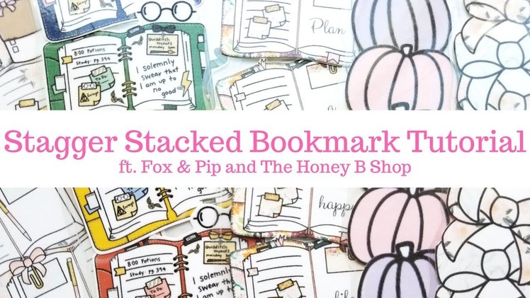 Stagger Stacked Bookmark Tutorial ft. Fox & Pip and The Honey B Shop
