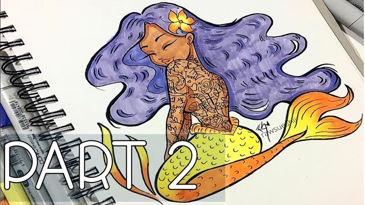 ♡ Tatted Mermaid PART 2 | Coloring with Copics ♡