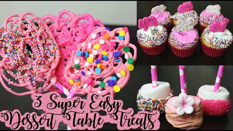 3 Super Easy Dessert Table Treats PART 2-SuperMom