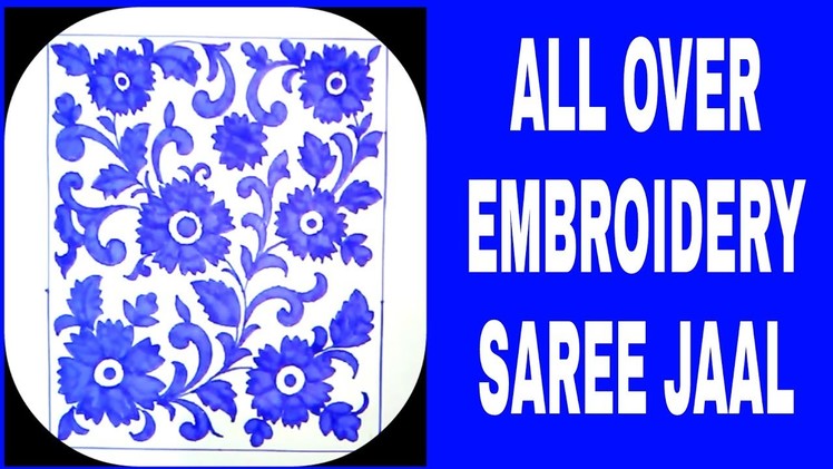 All over jall designs for embroidery saree,simple pencil drawing embroidery saree JAAL designs