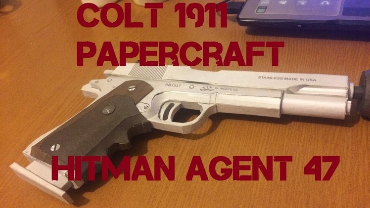 Colt 1911 Silverballer Hitman Papercraft Tutorial