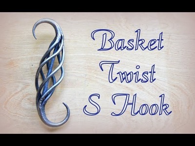 Forging a Basket Twist S Hook. Blacksmith Projects to Sell