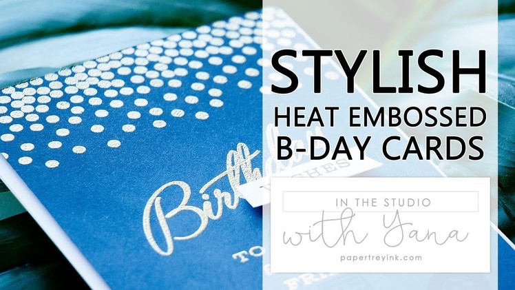 In The Studio With Yana | Stylish Birthday Cards Personalized with Color