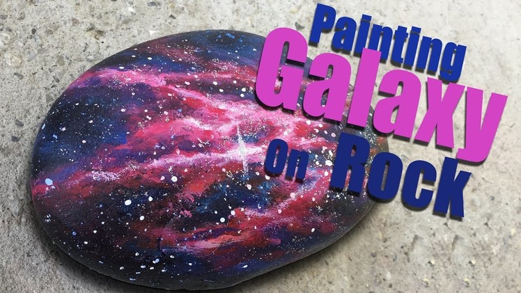 Let's Paint | Painting Galaxy On Rock | Rockpainting | Timelapse Art