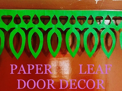Paper Leaf Door Decor for Diwali and Christmas Decoration | Door hanging Toran - artsNcraft