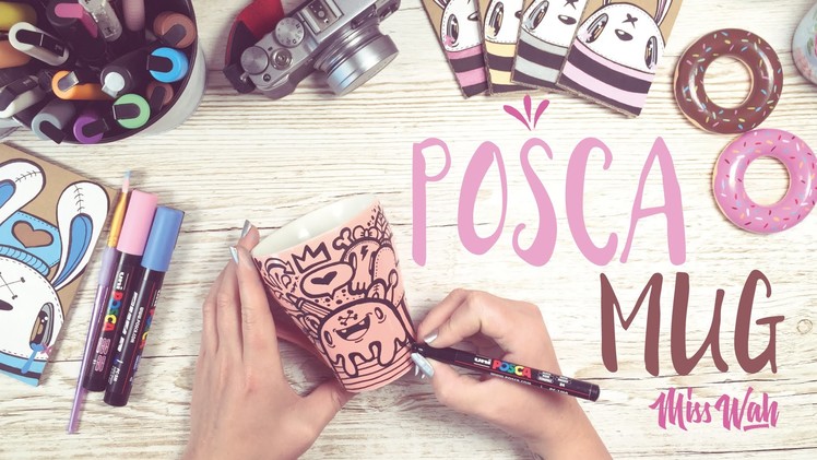 Posca Pens x Miss Wah - Create Your Own Mug!!! - CUTE!