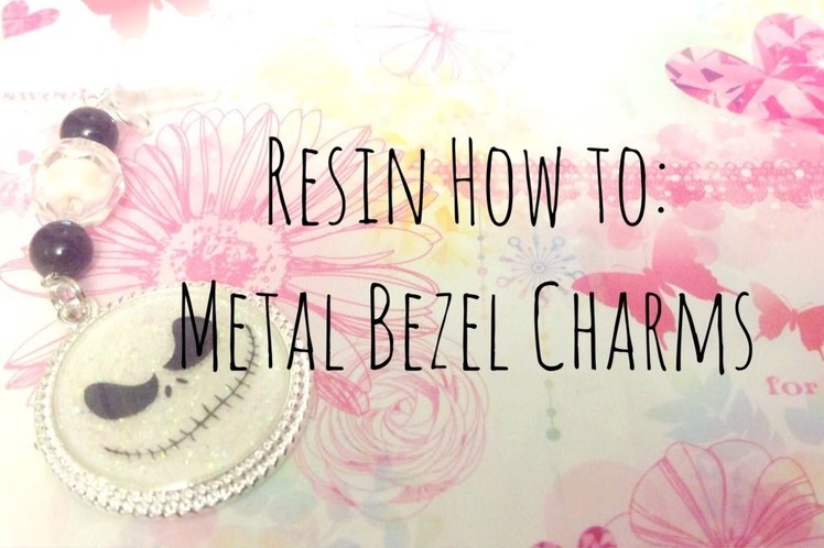 Resin How To: Metal Bezel Charms