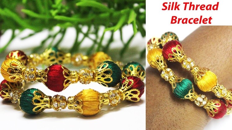 Silk Thread Bracelets Making For Girls | New Design