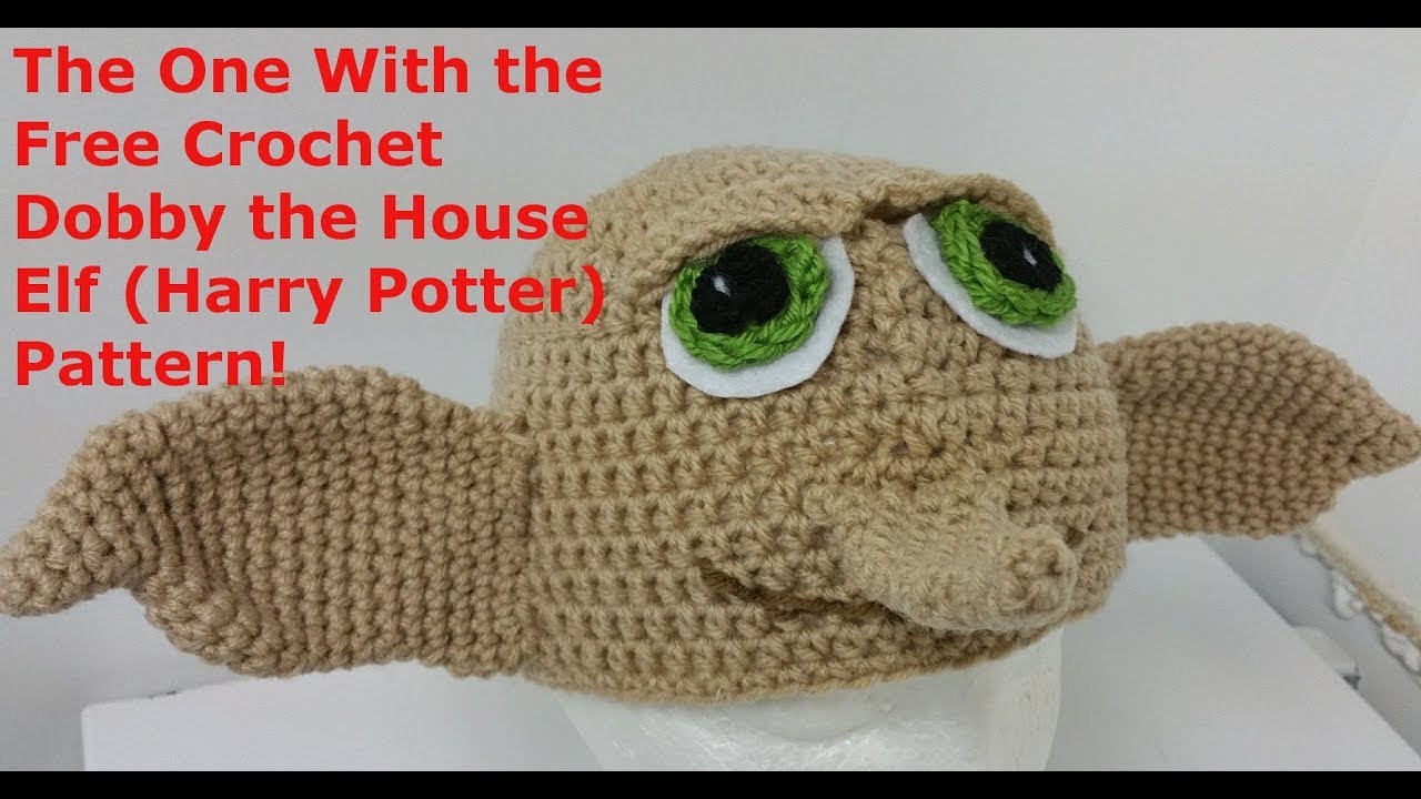 The One with the Free Crochet Pattern for Dobby the House Elf (Harry