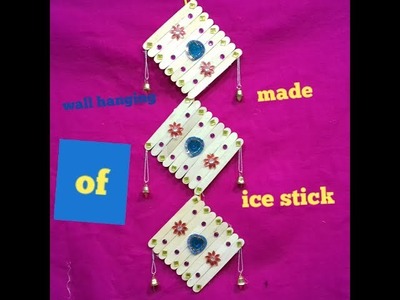 Wall hanging made of ice cream stick