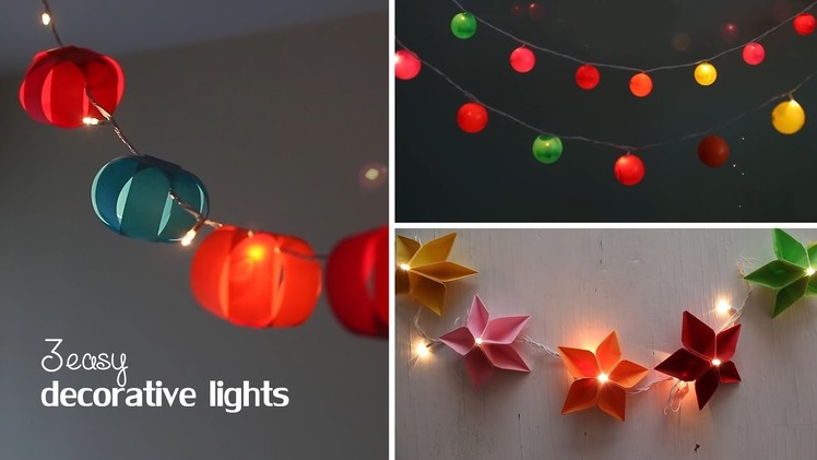 3 Easy Decorative Lights