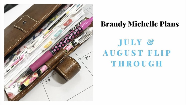 August & July Flip Through: Filofax Bullet Journal