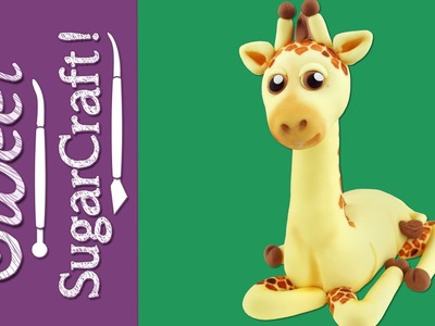 Baby Giraffe Cake Topper Tutorial (by SweetSugarCraft)